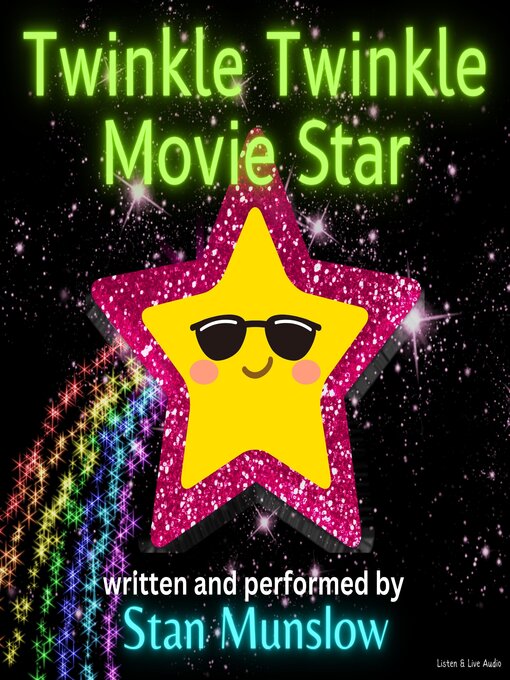 Title details for Twinkle Twinkle Movie Star by Stan Munslow - Available